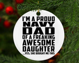 Proud Navy Dad Of Awesome Daughter - Circle Ornament