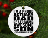 Proud Actuary Dad Of Awesome Son - Circle Ornament