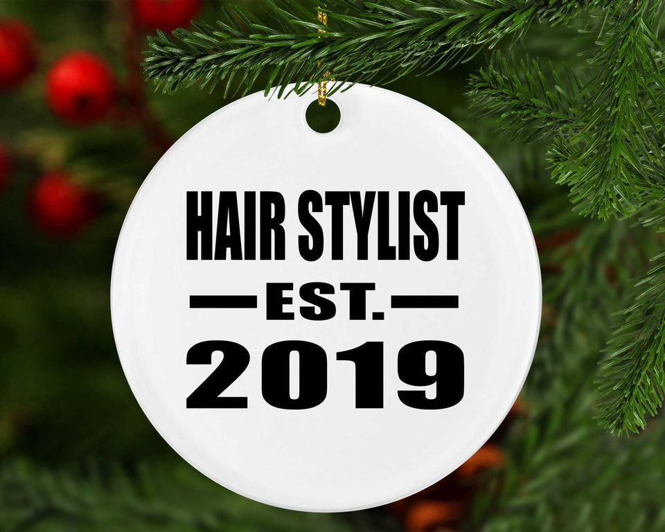 Hair Stylist Established EST. 2019 - Circle Ornament