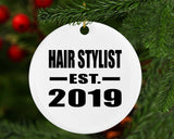 Hair Stylist Established EST. 2019 - Circle Ornament
