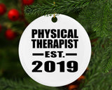 Physical Therapist Established EST. 2019 - Circle Ornament