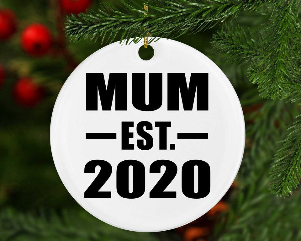 Mum Established EST. 2020 - Circle Ornament