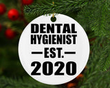 Dental Hygienist Established EST. 2020 - Circle Ornament