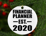 Financial Planner Established EST. 2020 - Circle Ornament