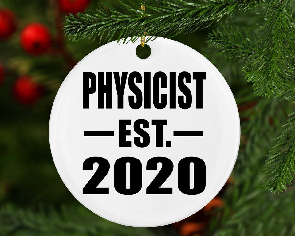Physicist Established EST. 2020 - Circle Ornament