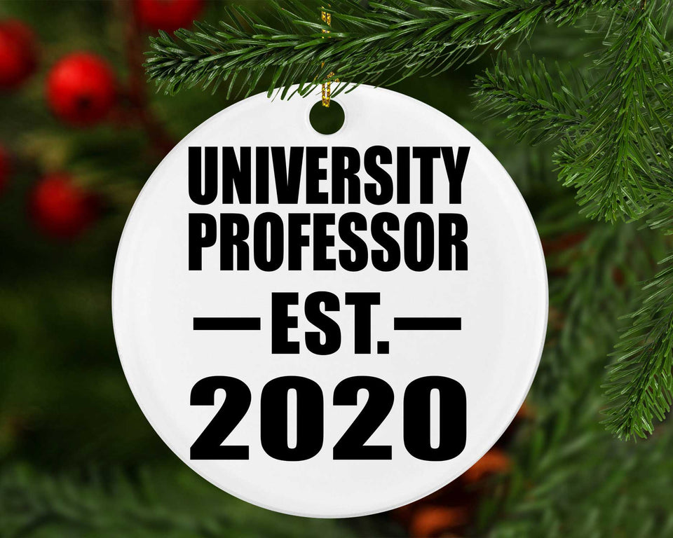 University Professor Established EST. 2020 - Circle Ornament