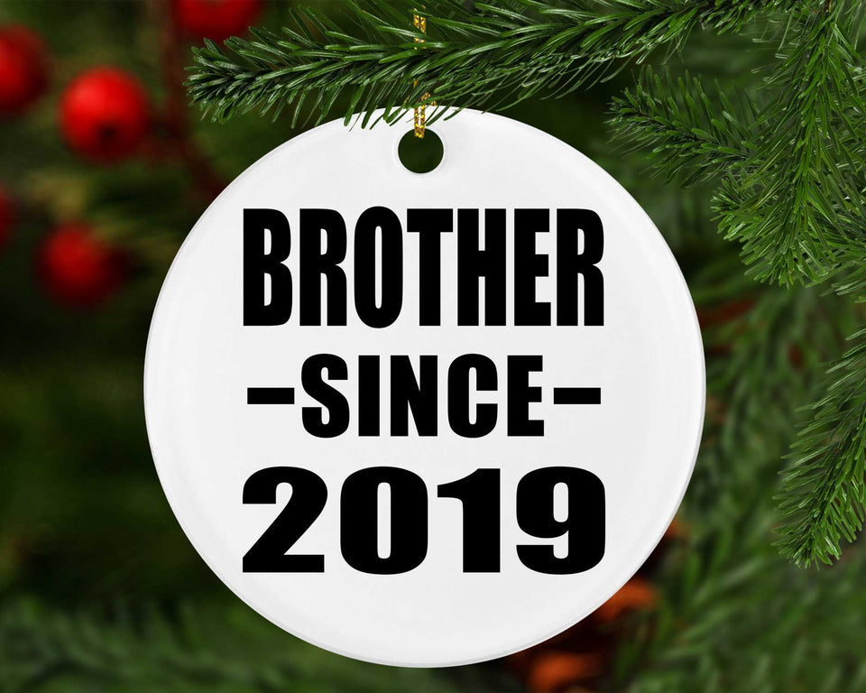 Brother Since 2019 - Circle Ornament