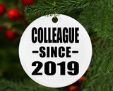 Colleague Since 2019 - Circle Ornament