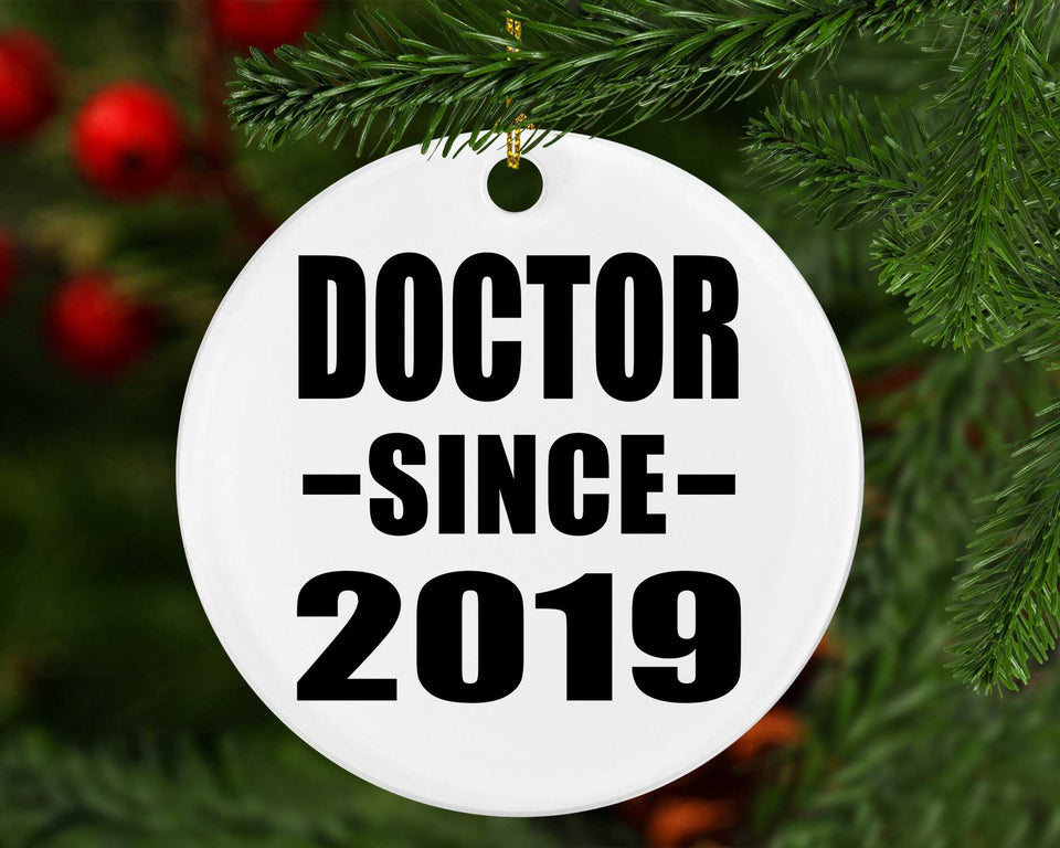 Doctor Since 2019 - Circle Ornament