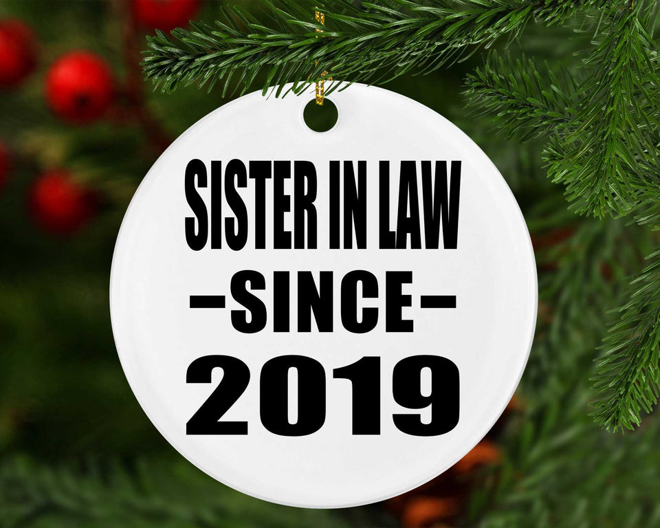 Sister In Law Since 2019 - Circle Ornament