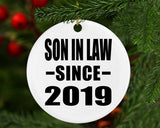 Son In Law Since 2019 - Circle Ornament