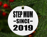 Step Mum Since 2019 - Circle Ornament