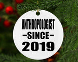 AntHRopologist Since 2019 - Circle Ornament