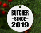 Butcher Since 2019 - Circle Ornament