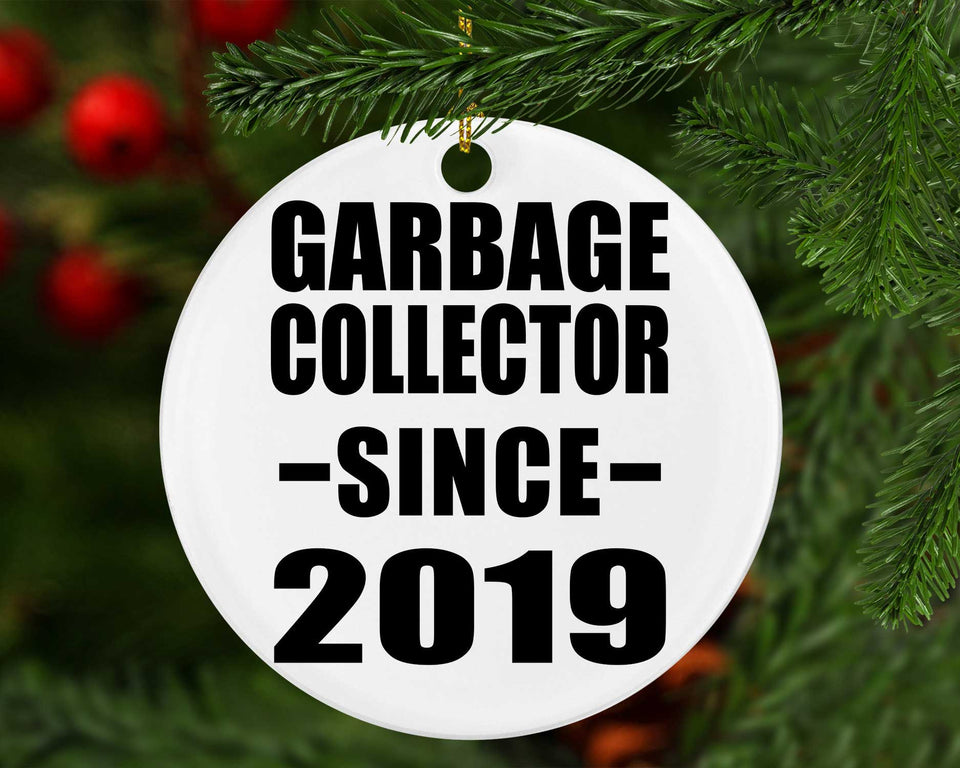 Garbage Collector Since 2019 - Circle Ornament