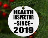 Health Inspector Since 2019 - Circle Ornament