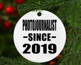 Photojournalist Since 2019 - Circle Ornament
