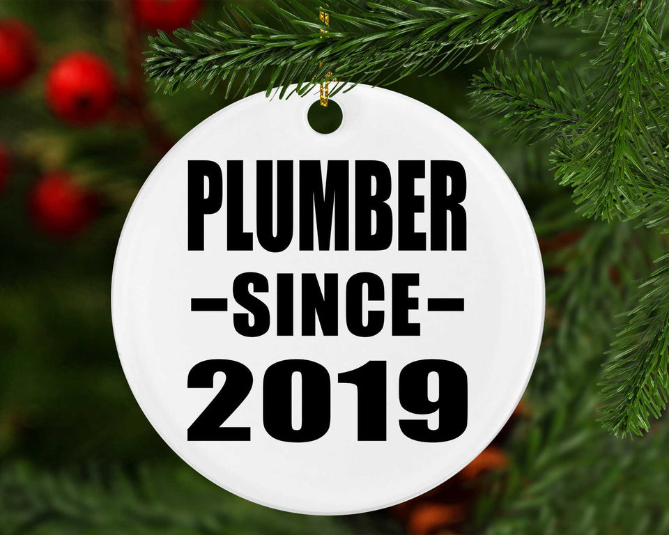 Plumber Since 2019 - Circle Ornament