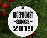 Receptionist Since 2019 - Circle Ornament
