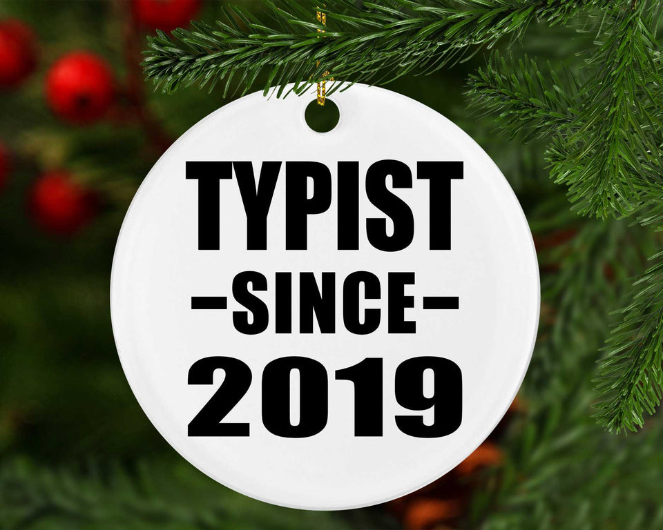 Typist Since 2019 - Circle Ornament