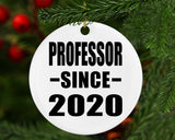 Professor Since 2020 - Circle Ornament