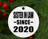 Sister In Law Since 2020 - Circle Ornament