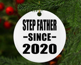 Step Father Since 2020 - Circle Ornament