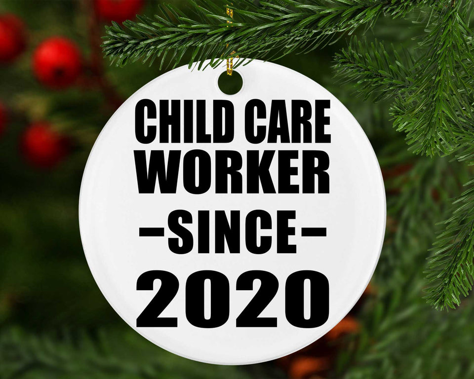 Child Care Worker Since 2020 - Circle Ornament