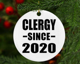 Clergy Since 2020 - Circle Ornament