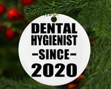 Dental Hygienist Since 2020 - Circle Ornament