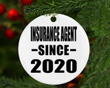 Insurance Agent Since 2020 - Circle Ornament