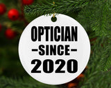 Optician Since 2020 - Circle Ornament
