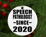 Speech Pathologist Since 2020 - Circle Ornament
