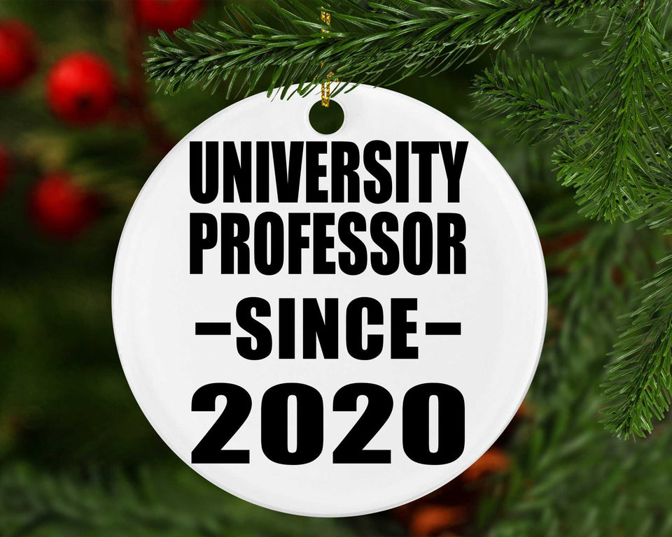 University Professor Since 2020 - Circle Ornament