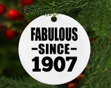 117th Birthday Fabulous Since 1907 - Circle Ornament