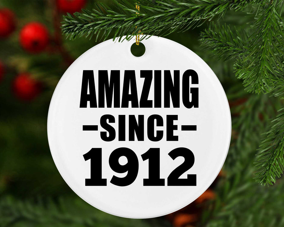 112th Birthday Amazing Since 1912 - Circle Ornament