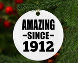 112th Birthday Amazing Since 1912 - Circle Ornament