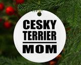 Cesky Terrier Mom - Circle Ornament