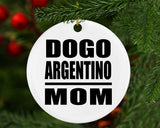Dogo Argentino Mom - Circle Ornament