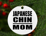 Japanese Chin Mom - Circle Ornament