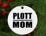 Plott Mom - Circle Ornament