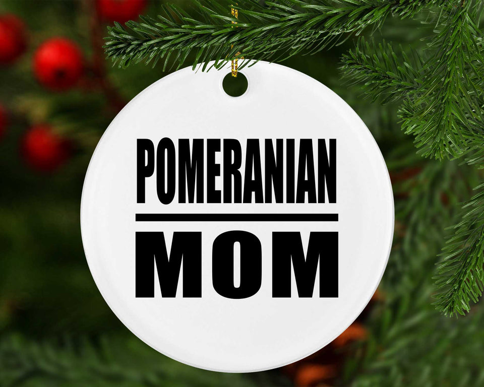 Pomeranian Mom - Circle Ornament