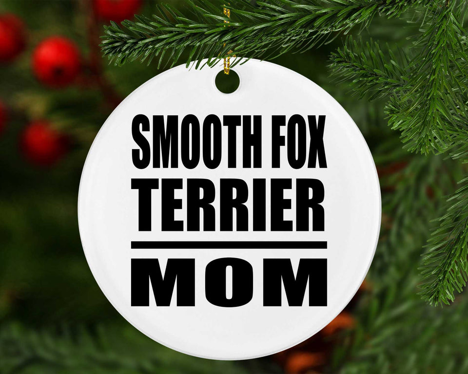 Smooth Fox Terrier Mom - Circle Ornament