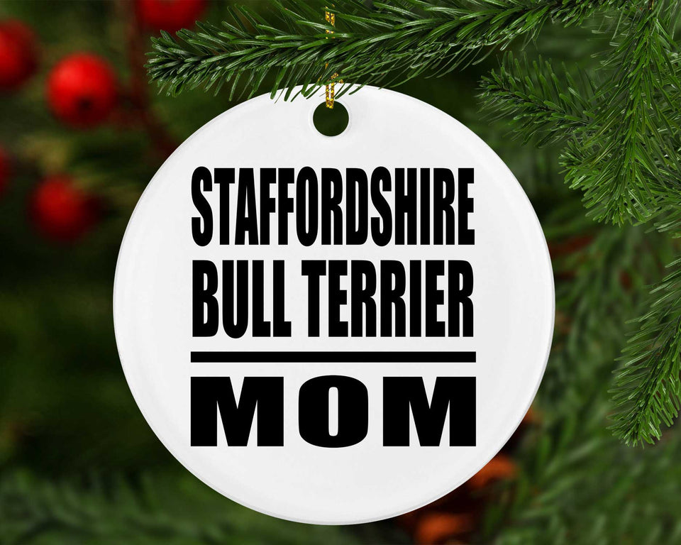 Staffordshire Bull Terrier Mom - Circle Ornament