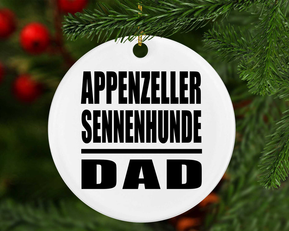 Appenzeller Sennenhunde Dad - Circle Ornament