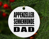 Appenzeller Sennenhunde Dad - Circle Ornament