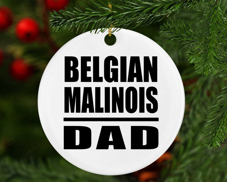 Belgian Malinois Dad - Circle Ornament
