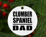 Clumber Spaniel Dad - Circle Ornament
