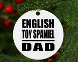 English Toy Spaniel Dad - Circle Ornament