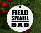 Field Spaniel Dad - Circle Ornament